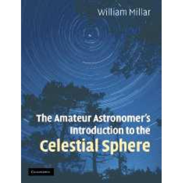 Cambridge University Press Amatörastronomens introduktion till den celestiala sfären