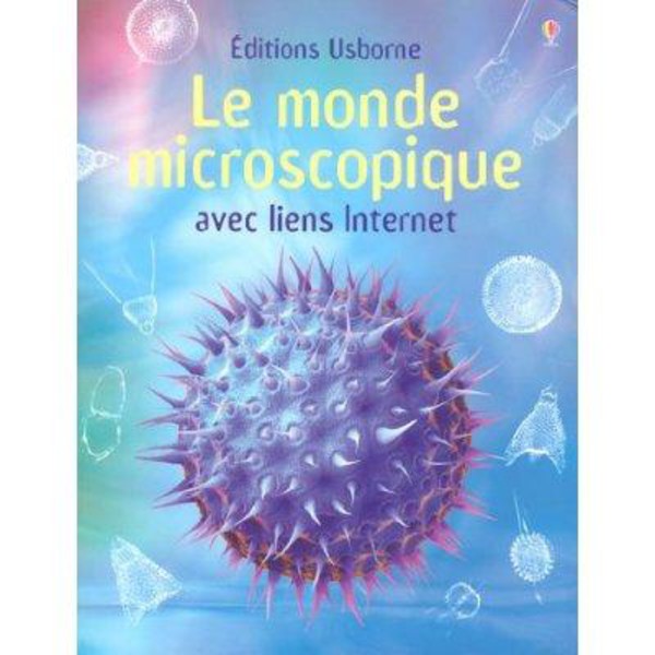 Edition Usborne Le Monde Mikroskopisk