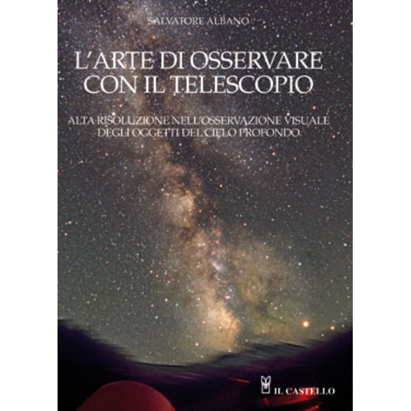 Il Castello L'Arte di osservare con il telescopio