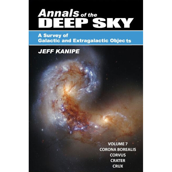 Willmann-Bell Annals of the Deep Sky Volume 7