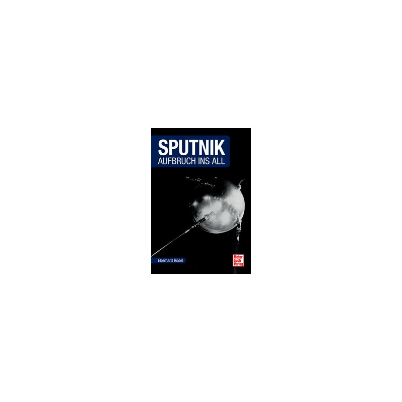 Motorbuch-Verlag Sputnik - Uppskjutning till rymden